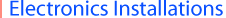 Electronics Installations